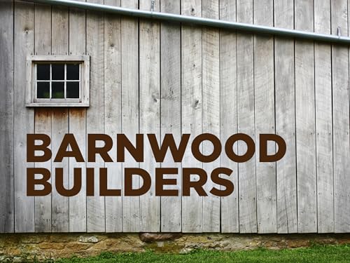 Barnwood Builders - Season 2