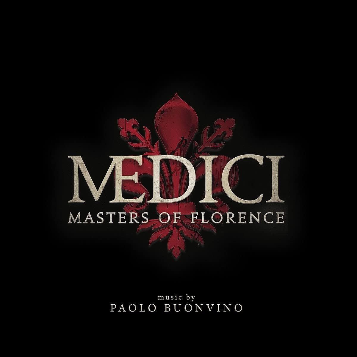 Medici - Masters Of Florence [LP] por Paolo Buonvino — capa do álbum