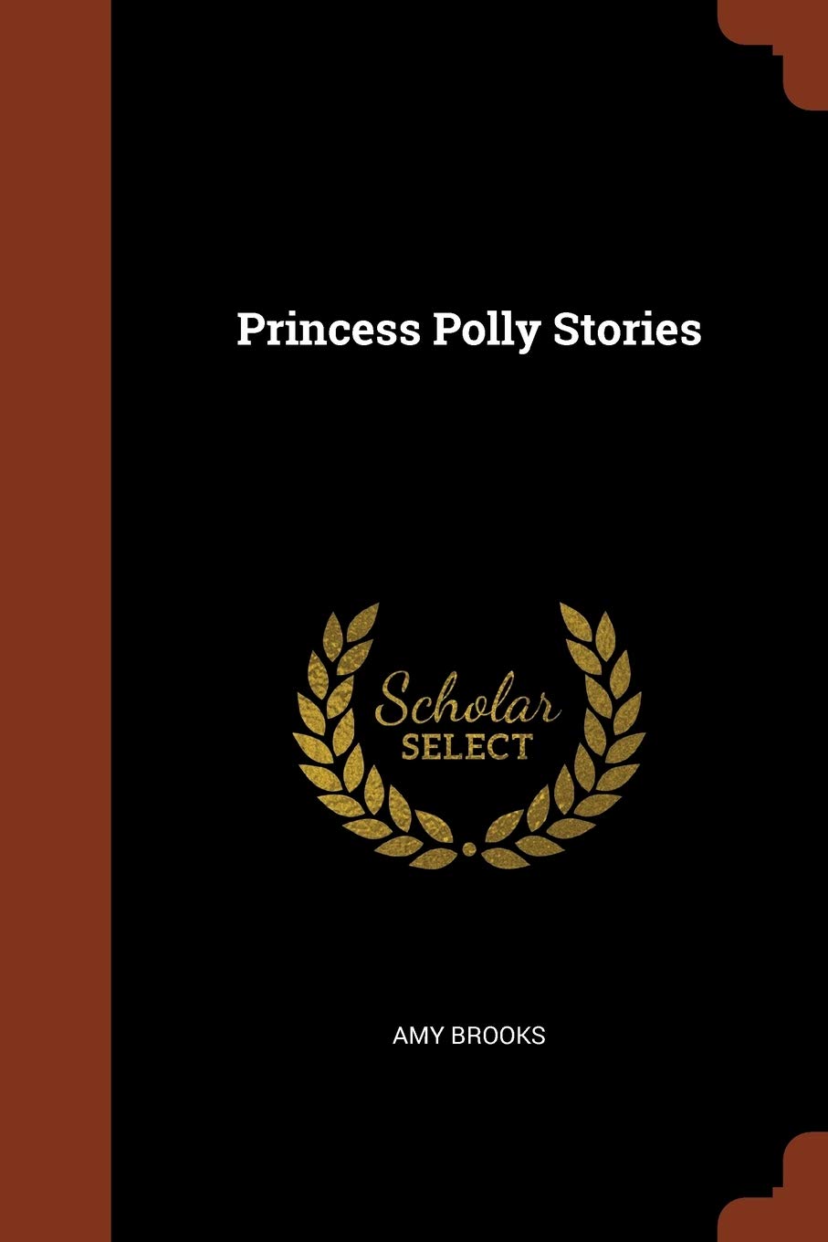 Princess Polly Stories Paperback – May 24, 2017