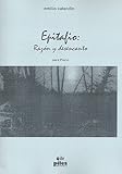 PILES EDITORIAL DE MUSICA, S.A. - Epitafio: Razón y Desencanto - PIL1098