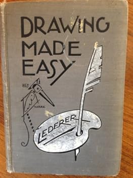 Unknown Binding Drawing Made Easy A Book That Can Teach You How to Draw Book