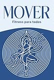 MOVER: Fitness para todos