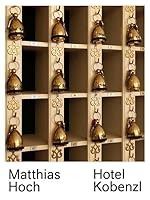 Matthias Hoch: Hotel Kobenzl 3902993251 Book Cover