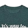 Its-Way-Too-Peopley-Outside-T-Shirts-for-Women-Funny-Saying-Introvert-Shirts-Casual-Short-Sleeve-Tee-Tops KNEYATTA It's Way Too Peopley Outside T Shirts for Women Funny Saying Introvert Shirts Casual Short Sleeve Tee Tops (Small, Green)