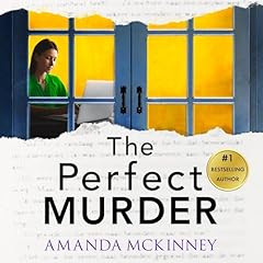 The Perfect Murder Audiolibro Por Amanda McKinney arte de portada