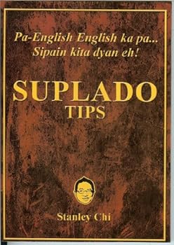 Suplado Tips (Pat-Engish English ka pa.. Sipain kita dyan eh!)