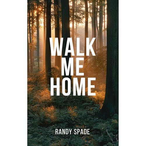 Walk Me Home Audiolibro Por Randy Spade arte de portada