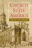 Church and State in America: The First Two Centuries (Cambridge Essential Histories)
