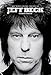 Hot Wired Guitar: The Life of Jeff Beck