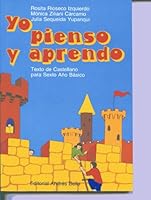 Yo Pienso y Aprendo: Textbook of Castilian for 6th Grade (Spanish) 9561307324 Book Cover