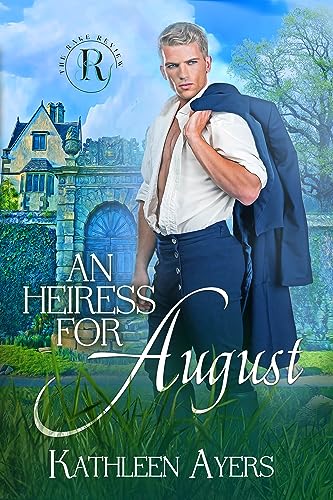An Heiress for August: The Rake Review Book 8