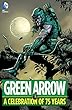 セール中のKindle本28：Green Arrow: A Celebration of 75 Years (English Edition)