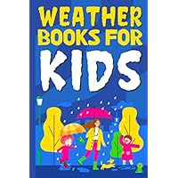 Weather books for kids: A First Weather Book for Little Kids Meteorology Activity. This book To Keep Track Of The Weather Forecasting and Record Temperature and Wind With Meteorologists