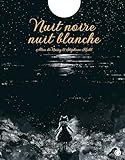  Nuit noire, nuit blanche