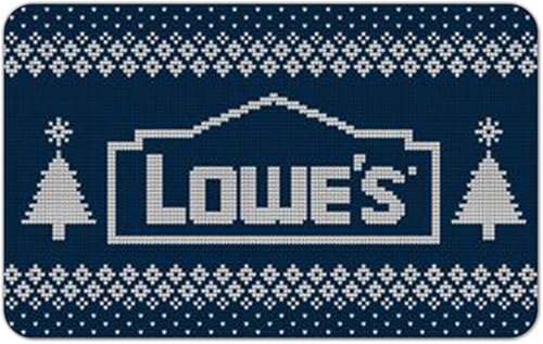 Lowe’s eGift Card Lowe’s eGift Card