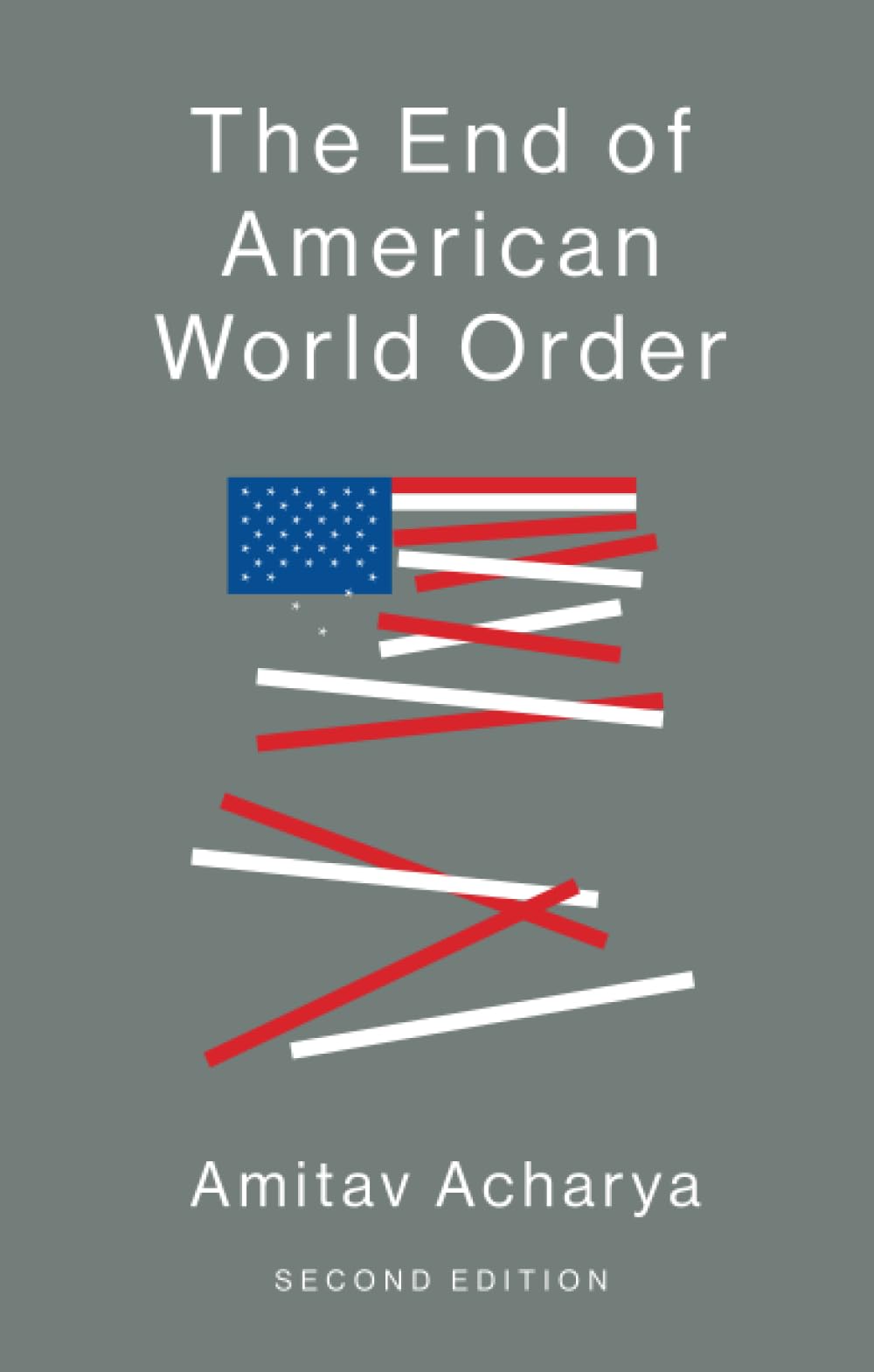The End of American World Order, 2nd Edition