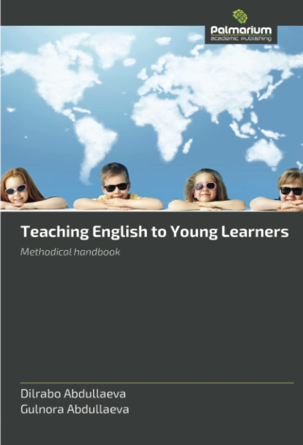Teaching English to Young Learners: Methodical handbook