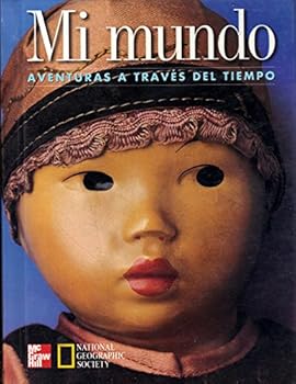 Unknown Binding Mi Mundo (Aventuras a traves del tiempo) [Spanish] Book