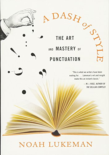 A Dash of Style: The Art and Mastery of Punctuation - //coolthings.us