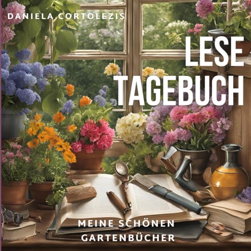 Lesetagebuch: Meine schönen Gartenbücher