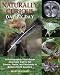 Naturally Curious Day by Day: A Photographic Field Guide and Daily Visit to the Forests, Fields, and Wetlands of Eastern North America