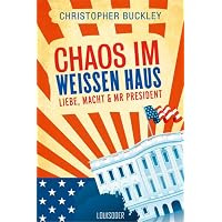 Chaos im Wei&szlig;en Haus