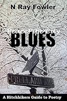 Peace Pipe City Blues: A Hitchhikers Guide to Poetry 1518854958 Book Cover