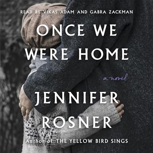 Once We Were Home by Jennifer Rosner episode artwork