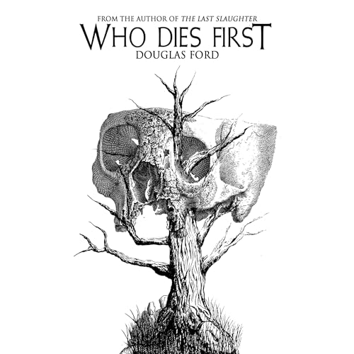 Who Dies First [Written by Douglas Ford] episode artwork