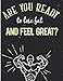 Are you ready to lose fat and feel great: push yourself dont quit.Body Measurement Log book, journal, notebook, tracker, Weekly weight loss tracker