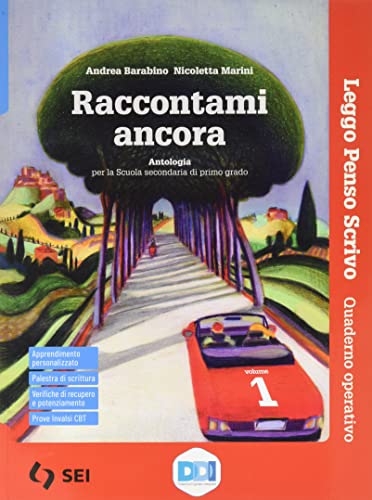 Raccontami Ancora. Leggo, Penso, Scrivo. Mito Ed Epica. Teatro. Per La Scuola Media. Con E-Book. Con Espansione Online (Vol. 1) - 5