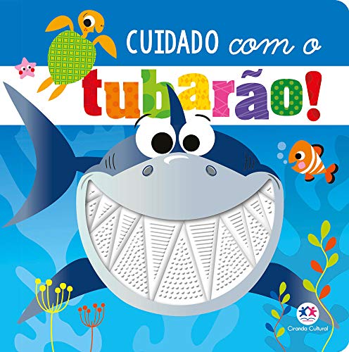 Cuidado com o tubarão