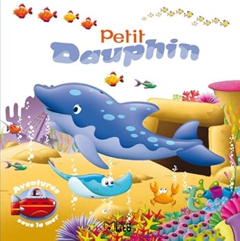Board book Petit dauphin [French] Book