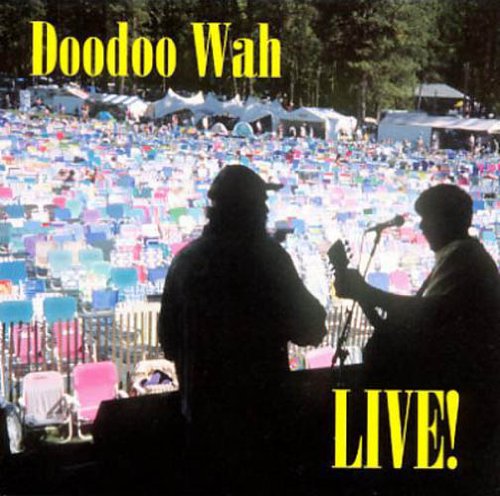 Doodoo Wah Live