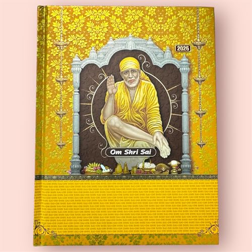 Premium New year Executive diary 2026, Standard Format, Daily Organizer, Gift Journal 2026 Office Planner 2026 3D Printed hardcover of Shri Sai Baba Diaries 2026, Shri Sai Baba diary 2026 with Multiple Sai Images and monthly planner inside- Mouth cut- Full day page -box packing- B5