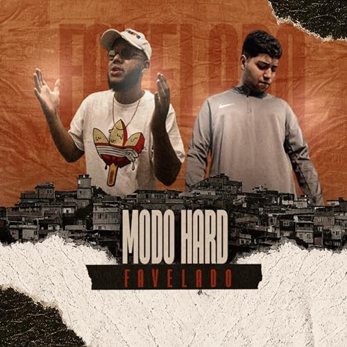 Favelado Modo Hard