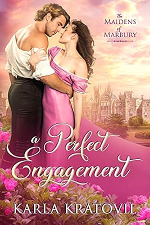 Book cover A Perfect Engagement (The Maidens of Marbury Book 1)