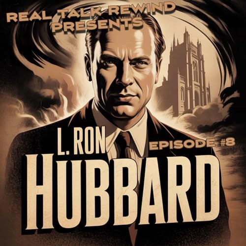 L. Ron Hubbard and The Strange Rise of Scientology