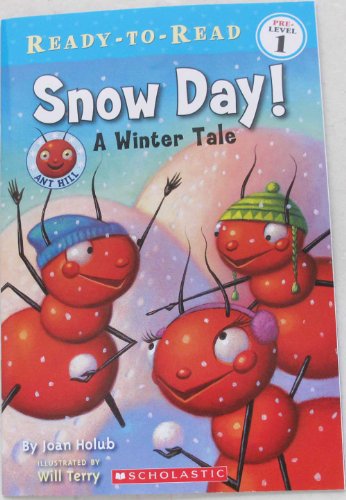 Snow Day, a Winter Tale (Ready - To _ Read, Pre... 0545225973 Book Cover