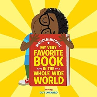 My Very Favorite Book in the Whole Wide World Audiolibro Por Malcolm Mitchell, Michael Robertson arte de portada