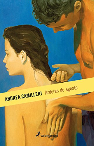 10.- Ardores de agosto