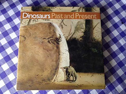 Dinosaurs Past and Present (Dinosaurs Past & Pr... 0295965703 Book Cover