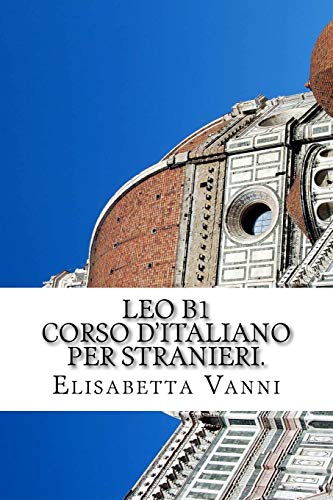 Preisvergleich Produktbild Corso d'italiano per stranieri: Leo B1
