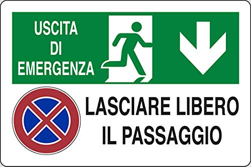 CARTELLO ALLUMINIO 35x12,5cm 'LASCIARE LIBERI I PASSAGGI E LE USCITE
