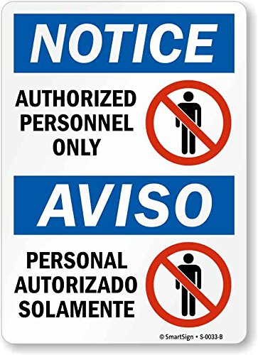 SmartSign "Notice - Authorized Personnel Only" Bilingual Sign | 10" x ...