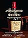Produktbild The Ambassador of Bourbon: Maker's Mark and the Rebirth of America's Native Spirit