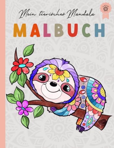 Mein tierisches Mandala Malbuch: Das zauberhafte...