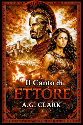 Il canto di Ettore (Canti di bronzo Vol. 1)