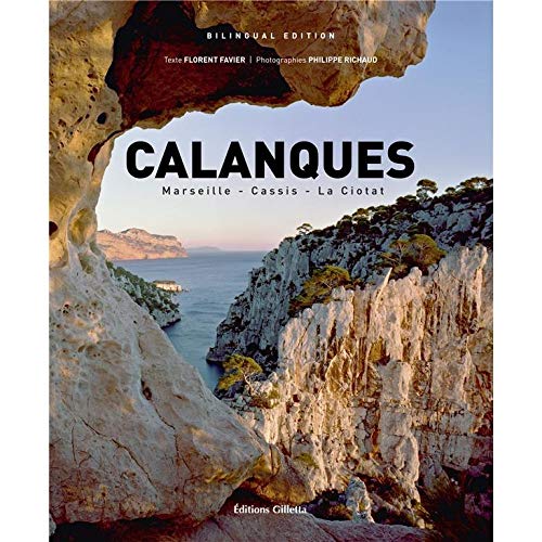 Calanques: Marseille, Cassis, La Ciotat
