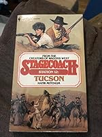 Tucson (Stagecoach Station, No 12) 0553241265 Book Cover